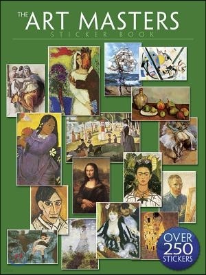 The Art Masters Sticker Book: Over 250 Stickers