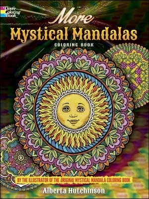 More Mystical Mandalas Coloring Book