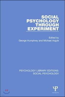 Social Psychology Through Experiment