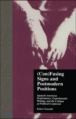 (Con)Fusing Signs and Postmodern Positions