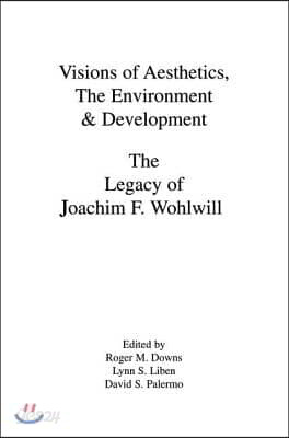Visions of Aesthetics, the Environment & Development