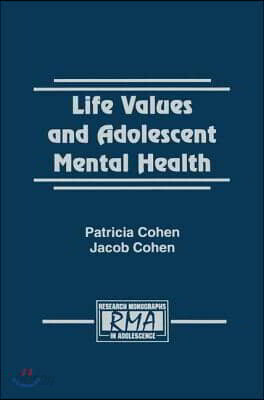 Life Values and Adolescent Mental Health