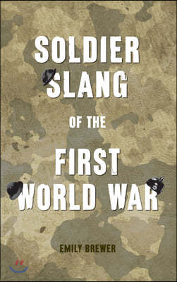 Soldier Slang of the First World War