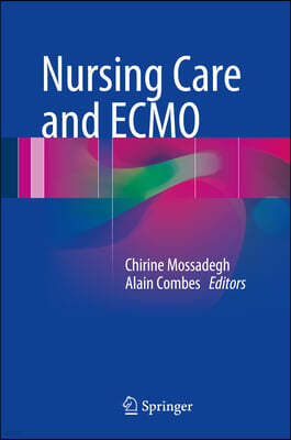 Nursing Care and Ecmo