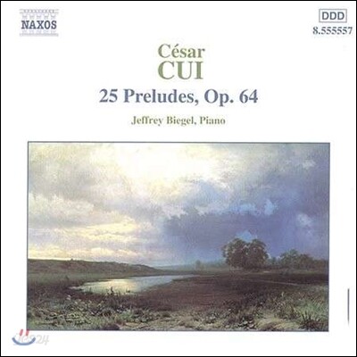 Jeffrey Biegel 세자르 큐이: 25개의 전주곡 (Cesar Cui: 25 Preludes Op.64)