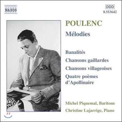 Michel Piquemal 풀랑: 가곡 - 아폴리네르의 시  (Poulenc: Melodies - Banalites, Chansons Gaillardes, Chansons Villageoises)