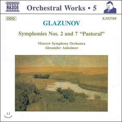 Alexander Anissimov ۶ֳ:  2, 7 '' (Glazunov: Symphony No.2, No.7 'Pastoral')