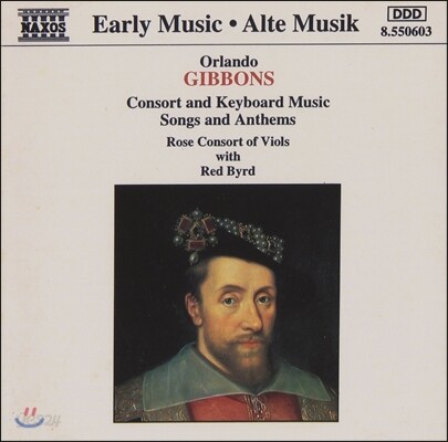 Rose Consort of Viols 기번스: 콘소트와 건반 음악, 가곡과 성가 (Early Music - Gibbons: Consort & Keyboard Music, Songs & Anthems)