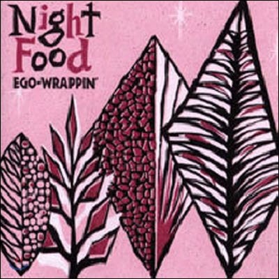 [߰] EGO-WRAPPIN / Night Food