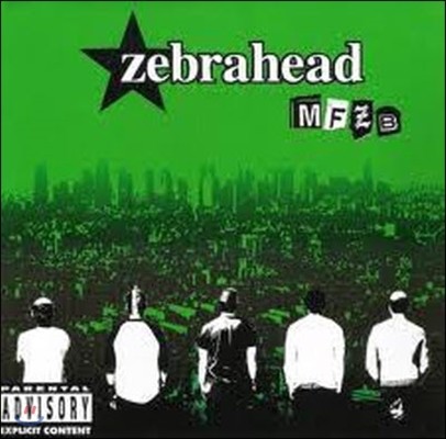 [߰] Zebrahead / Mfzb ()