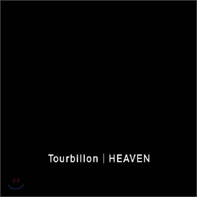 Tourbillon - HEAVEN