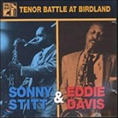 Sonny Stitt & Eddie Davids / Tenor Battle At Birdland (/̰)