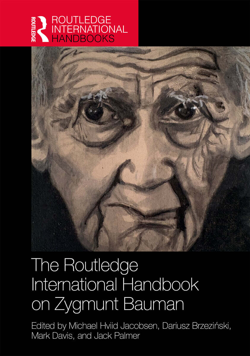 Routledge International Handbook on Zygmunt Bauman