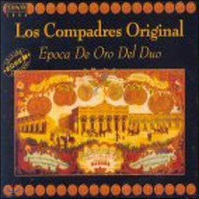 Los Compadres / Original Epoca De Oro Del Duo (/̰)