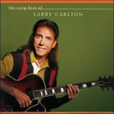 Larry Carlton / The Very Best Of Larry Carlton (/̰)