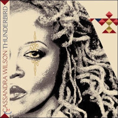 Cassandra Wilson / Thunderbird (̰)