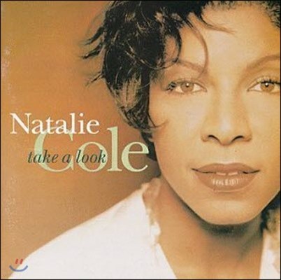 [߰] Natalie Cole / Take A Look ()