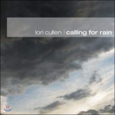 [߰] Lori Cullen / Calling For Rain