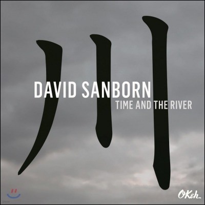 David Sanborn (̺ ) - Time And The River [LP]