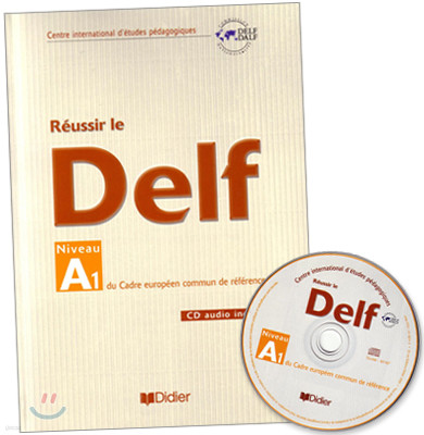 Reussir le DELF A1 (+CD)