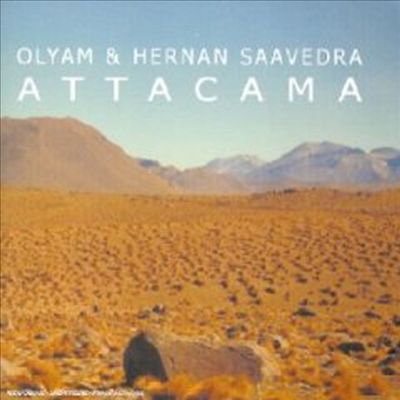 Olyam / Hernan Saavedra - Attacama (CD)