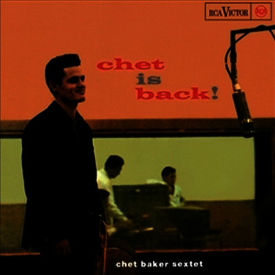 Chet Baker - Chet Is Back! (Ltd. Ed)(50th Anniversary Reissue)(Remastered)(45rpm)(180G)(2LP)