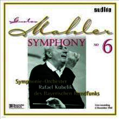 Rafael Kubelik — 말러: 교향곡 6번 (Mahler: Symphony No.6) - Rafael Kubelik 앨범 커버