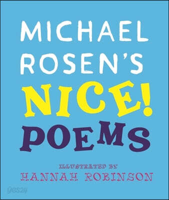 Michael Rosen's NICE! Poems