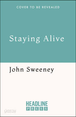 Staying Alive