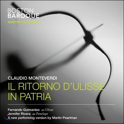 Boston Baroque / Martin Pearlman ׺: ý ȯ (Monteverdi: Il Ritorno d'Ulisse in Patria) [ƾ ޸ ]