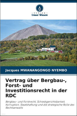 KS OmniScriptum Publishing Vertrag uber Bergbau-, Forst- und Investitionsrecht in der RDC