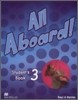 All Aboard 3 : Student Book