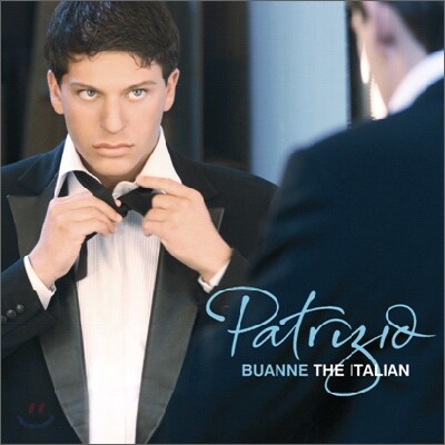 Patrizio Buanne (파트리치오 부안느) - The Italian