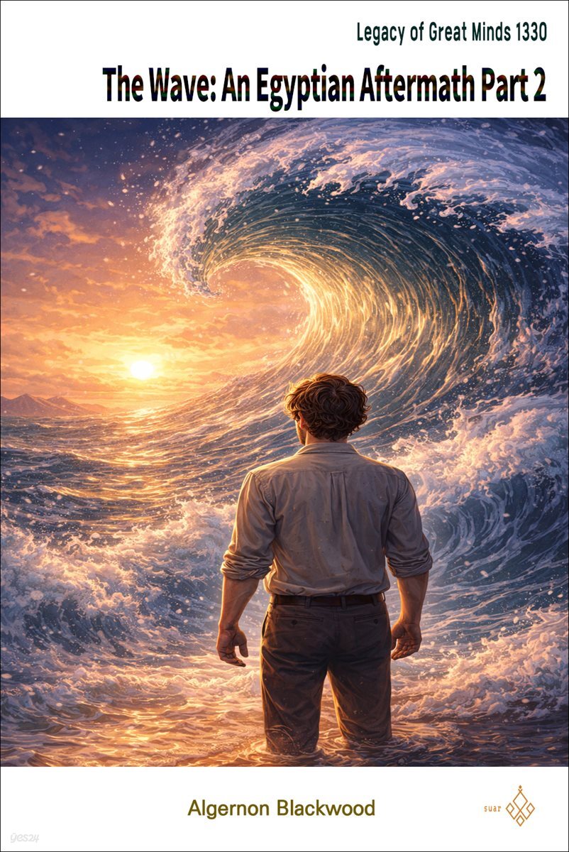The Wave: An Egyptian Aftermath Part 2