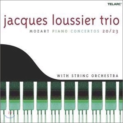 Jacques Loussier Trio Ʈ: ǾƳ ְ 20, 23 (Mozart: Piano Concertos Nos. 20 23)