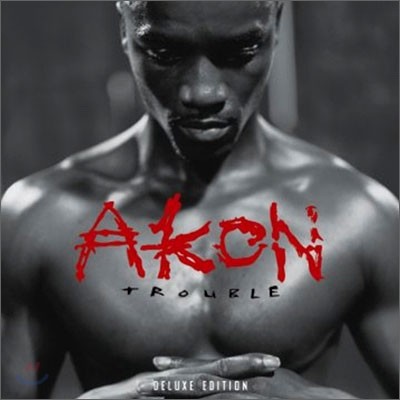 Akon - Trouble (Deluxe Edition)