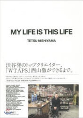 MY LIFE IS THIS LIFE