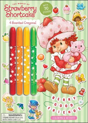 Strawberry Shortcake: Berry Good Friends!