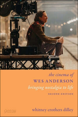 The Cinema of Wes Anderson: Bringing Nostalgia to Life