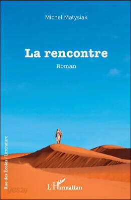 La rencontre