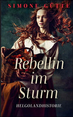 Books on Demand Rebellin im Sturm
