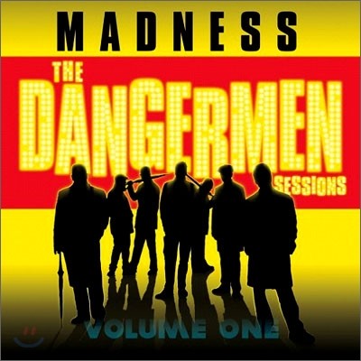 Madness - The Dangermen Sessions Vol.1