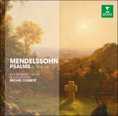 Michel Corboz 멘델스존: 시편 42, 95, 115편 (Mendelssohn: Psalms 42, 95, 115)