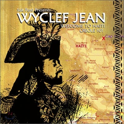 Wyclef Jean - Welcom To Haiti: Creole 101