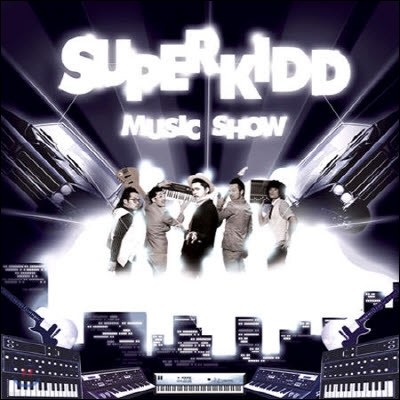 [߰] Ű (Super Kidd) / Music Show