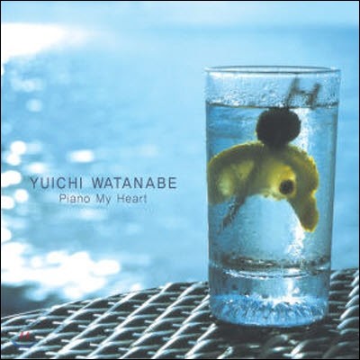 Yuichi Watanabe / Piano My Heart (̰)
