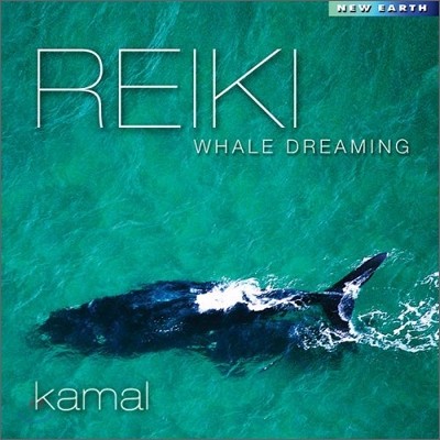 Kamal - Reiki: Whale Dreaming