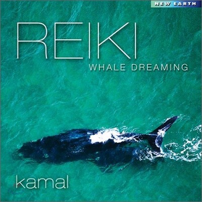 Kamal - Reiki: Whale Dreaming
