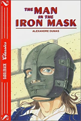 Saddleback Classics Level 1 : The Man in the Iron Mask