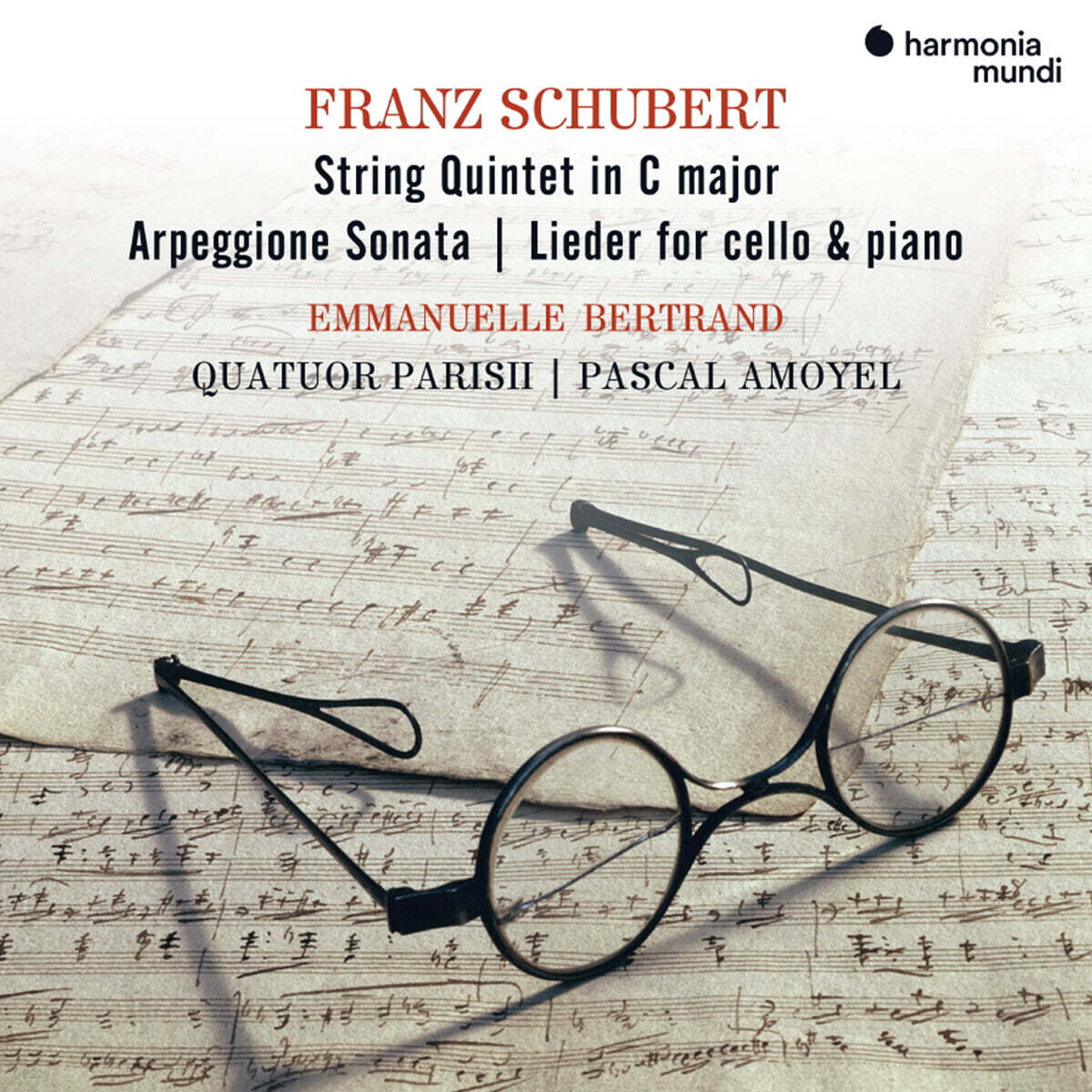 Emmanuelle Bertrand 슈베르트: 현악 오중주 외 (Schubert: String Quintet, Arpeggione Sonata, Lieder For Cello & Piano)